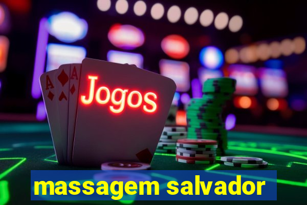 massagem salvador